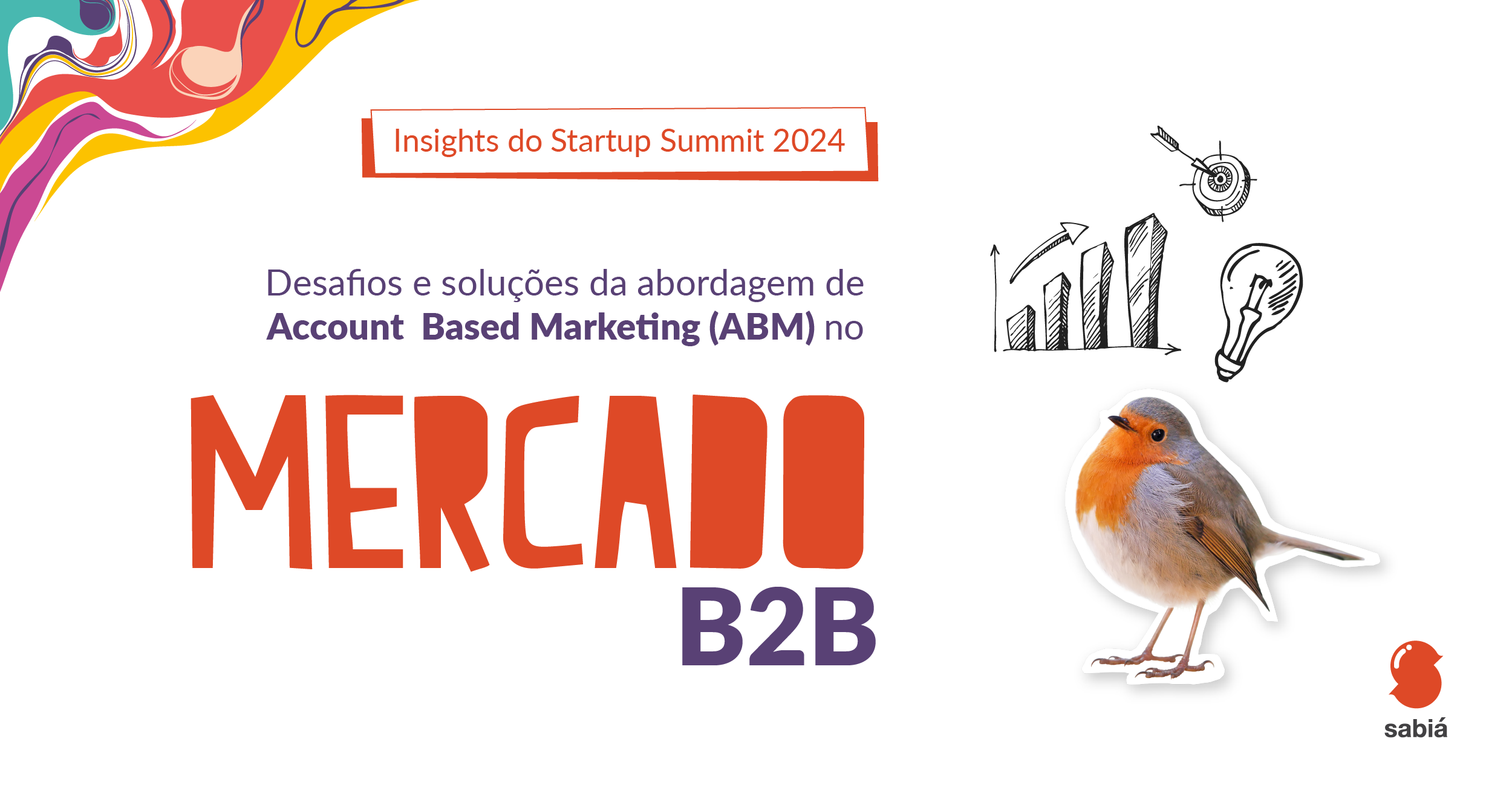 Desafios e Soluções da Abordagem de Account Based Marketing (ABM) no Mercado B2B